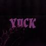 YUCK¡ (feat. Ohmien) [Explicit]