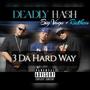 3 Da Hard Way (feat. Big Vago & Ridthem) [Explicit]