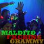 Maldito fxcking grammy (feat. RUIDDENN) [Explicit]