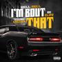 i'm bout that (feat. Hell Rell & RE Clipz) [Explicit]