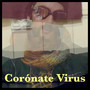 Corónate Virus