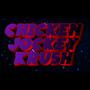 CHICKEN JOCKEY KRUSH