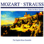 Mozart · Strauss: Works for Brass Quintet