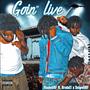 Goin Live (feat. Brutxl1 & SnipeGRF) [Live] [Explicit]