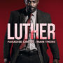 Luther Main Theme - Paradise Circus (Cover Version)