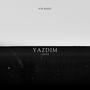 Yazdım (Explicit)