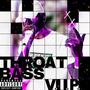 Throat Bass (feat. Remix Beatbox) [VIP] [Explicit]