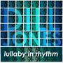 Lullaby in Rhythm