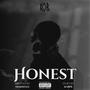 Honest (feat. KobPK) [Explicit]