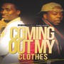 Coming Out My Clothes (feat. Born Legend)