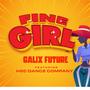 Fine Girl (feat. Galix Future)