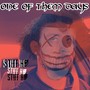 One of Them Days (Explicit)