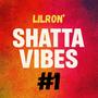 SHATTA VIBES #1