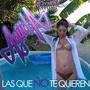 Las que no te quieren (Explicit)