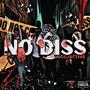 No Diss (Explicit)