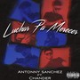 Luchar para Merecer (feat. Chander) [Explicit]