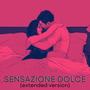 Sensazione dolce (extended version)