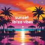 Sunset Ibiza Vibes