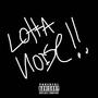 lotta noise (Explicit)