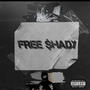 Free $hady (Explicit)