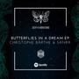 BUTTERFLIES IN A DREAM EP