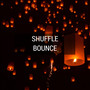 Shuffle Bounce