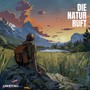 Die Natur Ruft