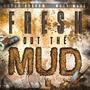 Fresh Out The Mud (Clean Version) [Explicit]