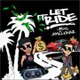 Let It Ride (feat. JF Million Air) [Explicit]