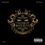 Royalty (feat. QuiteFrank & Dre Peace)