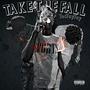 Take The Fall (Explicit)