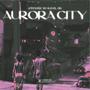 Aurora City (feat. EL AG) [Explicit]