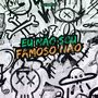 Eu Não Sou Famoso Não (Explicit)