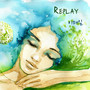 Replay