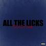 All the licks (Explicit)