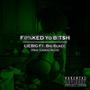 F@%KED Yo B!T$H (Explicit)