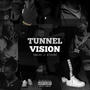 TUNNEL VISION (Explicit)