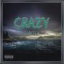 Crazy (Explicit)