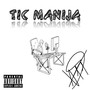 Tic Manija (Oficial) [Explicit]