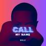 Call My Name