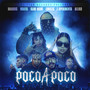 Poco a Poco (feat. Lunatic, Z-Xperimento & Beliko) [Explicit]