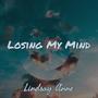 Losing My Mind