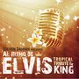 Al Ritmo De Elvis (Tropical Tribute To The King) [Tropical Tribute To The King]