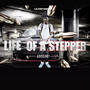 Life Of A Stepper (Explicit)