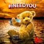 #I Need You