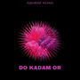 Do Kadam Or