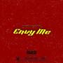 Envy me (feat. 5starr) [Explicit]