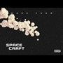 Space Craft (Explicit)