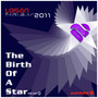 The New Album 2011 (The Birth of a Star)