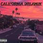 California Dreamin' (Explicit)